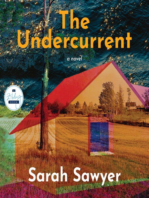 Title details for The Undercurrent by Sarah Sawyer - Available